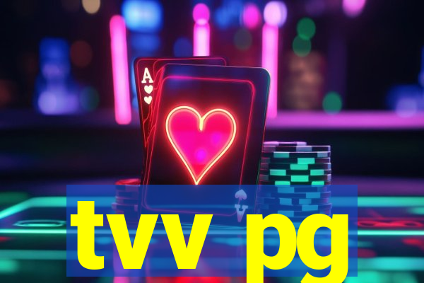 tvv pg